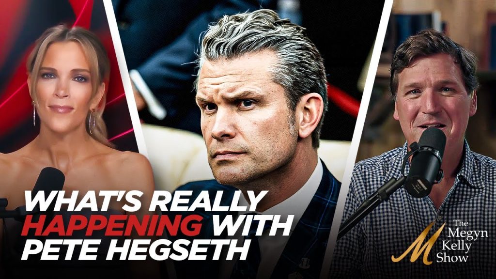 Megyn Kelly and Tucker Carlson on What’s Really Happening with Pete Hegseth Inside the Pentagon