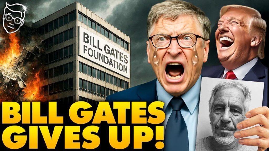 Victory: Bill Gates SURRENDERS! Shuts Down Foundation in PANIC, Torches His Money: Epstein List?!