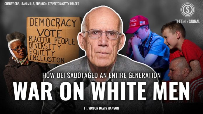 Victor Davis Hanson: The War on White Men Is Real—Here’s the Proof